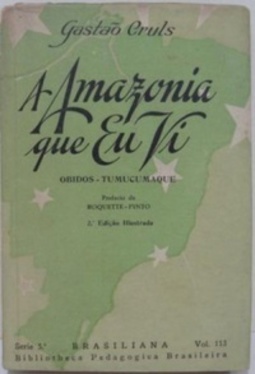 A Amazónia que eu vi
