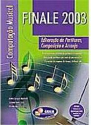 Finale 2003: Editoração de Partituras, Composição e Arranjo