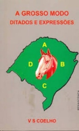 A Grosso Modo: Ditados e Expressões
