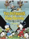 Tio Patinhas e Pato Donald: Volta a Quadrópolis (Biblioteca Don Rosa Vol.02)