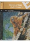 Ecologia (Enciclopédia do Estudante #01)