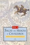 Sagas de Heróis e Cavaleiros - vol. 2