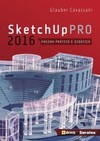 SketchUp Pro 2016: ensino prático e didático