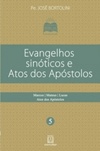 Evangelhos Sinóticos e Atos dos Apóstolos (Coleção "Conheça a Bíblia. Estudo popular" #5)