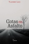 Gotas no Asfalto