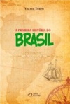 A primeira história do Brasil