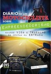 O Diário do Motociclista sobre Empreendedorismo