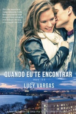 Quando Eu Te Encontrar (Ward #0.5)