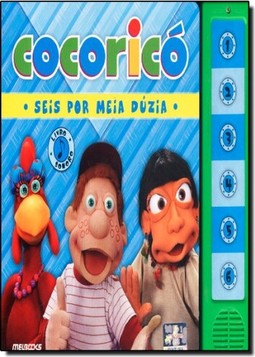 Cocorico - Chip Sonoro: Seis Por Meia Duzia
