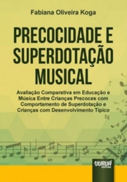Precocidade e Superdotação Musical