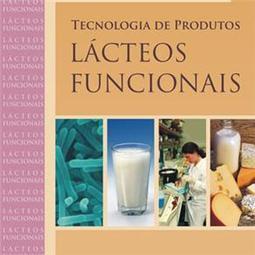 Tecnologia de Produtos Lácteos Funcionais
