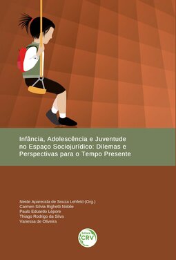 Infância, adolescência e juventude no espaço sociojurídico: dilemas e perspectivas para o tempo presente