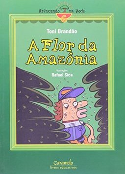 A Flor da Amazônia