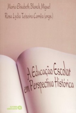 A educação escolar em perspectiva histórica