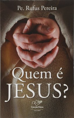 Quem é Jesus?