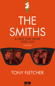The Smiths: A biografia