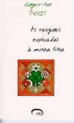As Religiões Explicadas à Minha Filha