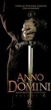 Anno Domini: Manuscritos Medievais - Volume 02