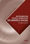 Instrumentais Técnico-Operativos no Serviço Social