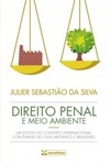 Direito penal e meio ambiente: um estudo do contexto internacional, com ênfase no caso britânico e brasileiro