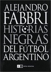HISTORIAS NEGRAS DEL FUTBOL ARGENTINO