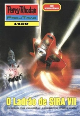 O Ladrão de SIRA VII (Perry Rhodan #1459)
