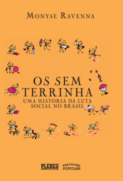 Os Sem Terrinha – uma história da luta social no Brasil