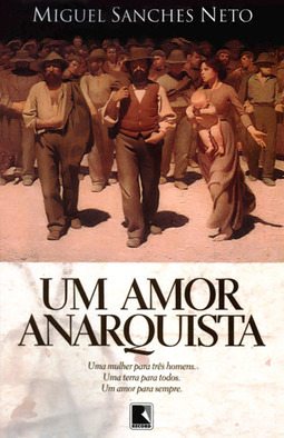 Um amor anarquista