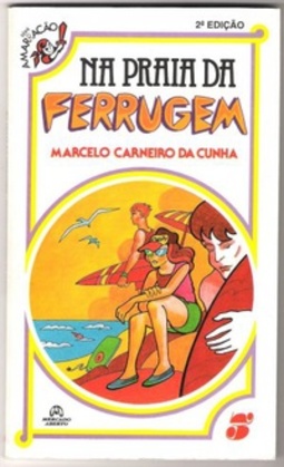 Na Praia da Ferrugem (Amarração #3)