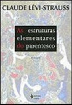 As Estruturas elementares do parentesco