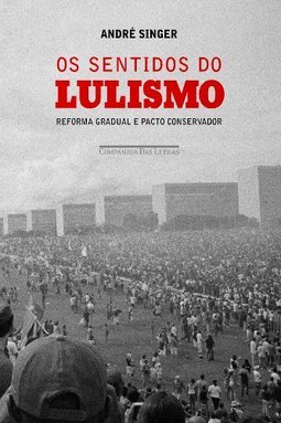 OS SENTIDOS DO LULISMO