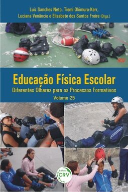 Educação física escolar: diferentes olhares para os processos formativos