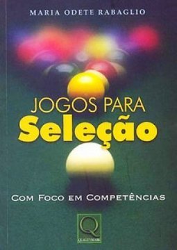 Jogos para Seleção: com Foco em Competências