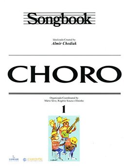 Songbook Choro - Volume 1
