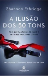 A Ilusão Dos 50 Tons