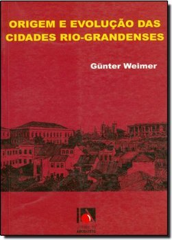 Origem e Evolução das Cidades Rio-Grandenses