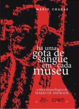 Há uma gota de sangue em cada museu: