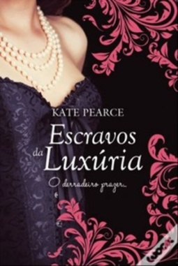 Escravos da Luxúria (Casa do Prazer #4)