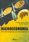 Microeconomia : Uma Visão Integrada Para Empreendedores