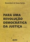 PARA UMA REVOLUCAO DEMOCRATICA DA JUSTICA
