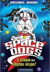 Space Dogs - A Bola De Pelos Do Horror!