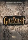 Gilgamesh - O Primeiro Herói Mitológico