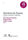 Narrativas do trauma: vítimas, memória e cidadania