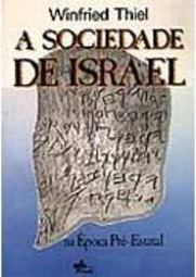 A Sociedade de Israel na Época Pré-Estatal