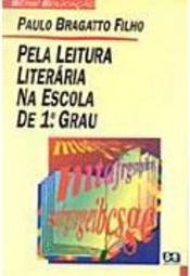 Pela Leitura Literária na Escola de Primeiro Grau