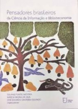 Pensadores brasileiros da Ciência da Informação e Biblioteconomia