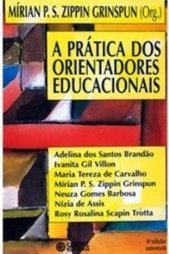 A Prática dos Orientadores Educacionais