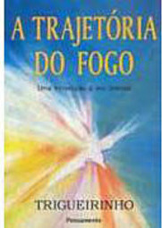 A Trajetória do Fogo: uma Introdução a Leis Eternas