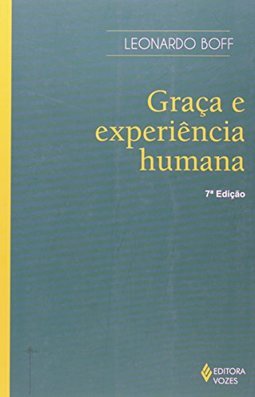 Graca e Experiencia Humana