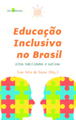 Educação inclusiva no Brasil: altas habilidades e autismo